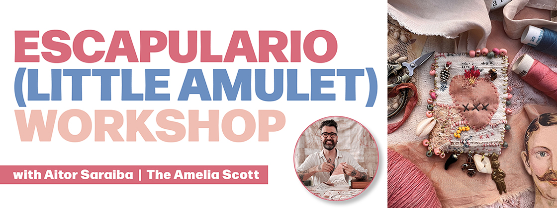 Escapulario (Little Amulet) Workshop with Aitor Saraiba at The Amelia Event