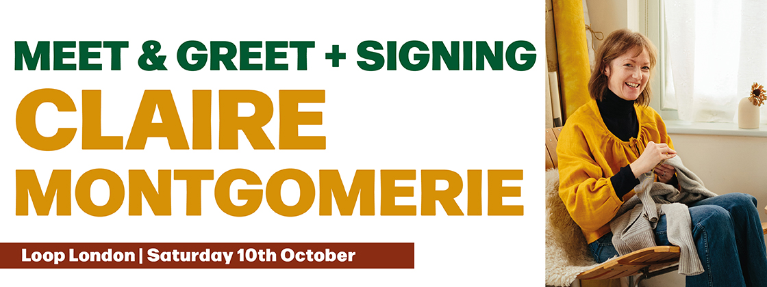 Meet & Greet and Book Signing with Claire Montgomerie | Loop London Event